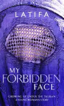 Mon visage interdit - My Forbidden Face