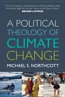 Théologie politique du changement climatique - Political Theology of Climate Change