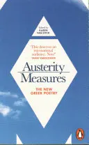 Mesures d'austérité - La nouvelle poésie grecque - Austerity Measures - The New Greek Poetry