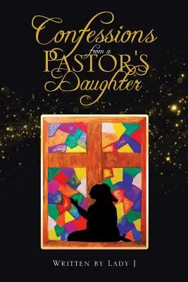 Confessions d'une fille de pasteur - Confessions from a Pastor's Daughter
