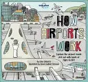 Comment fonctionnent les aéroports - How Airports Work