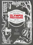 Olympia Provisions : Cured Meats and Tales from an American Charcuterie [A Cookbook] (en anglais) - Olympia Provisions: Cured Meats and Tales from an American Charcuterie [A Cookbook]
