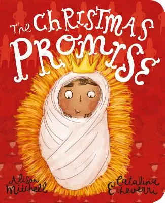 La promesse de Noël - The Christmas Promise Board Book