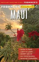 Frommer's Easyguide to Maui (en anglais) - Frommer's Easyguide to Maui