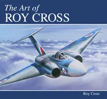 L'art de Roy Cross - The Art of Roy Cross