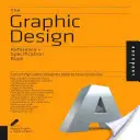 Le livre de référence et de spécification de la conception graphique : Tout ce que les graphistes doivent savoir au quotidien - The Graphic Design Reference & Specification Book: Everything Graphic Designers Need to Know Every Day