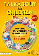 Talkabout pour les enfants 1 : Développer la conscience et l'estime de soi - Talkabout for Children 1: Developing Self-Awareness and Self-Esteem