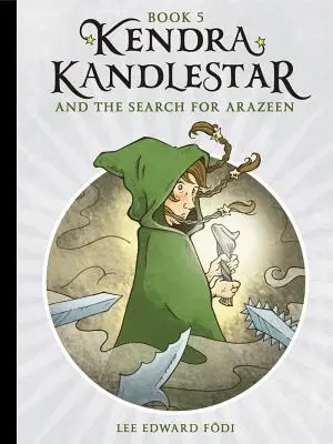 Kendra Kandlestar et la recherche d'Arazeen - Kendra Kandlestar and the Search for Arazeen