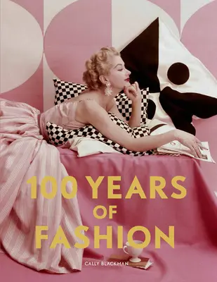 100 ans de mode - 100 Years of Fashion