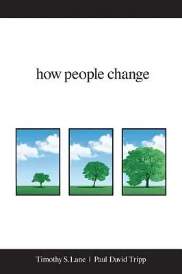Comment les gens changent - How People Change