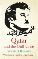 Le Qatar et la crise du Golfe - Qatar and the Gulf Crisis