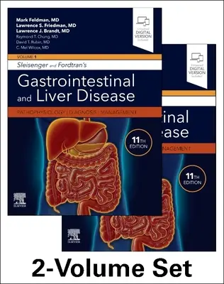 Sleisenger and Fordtran's Gastrointestinal and Liver Disease- 2 Volume Set - Pathophysiology, Diagnosis, Management (en anglais) - Sleisenger and Fordtran's Gastrointestinal and Liver Disease- 2 Volume Set - Pathophysiology, Diagnosis, Management