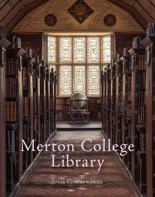 Bibliothèque du Merton College - Merton College Library