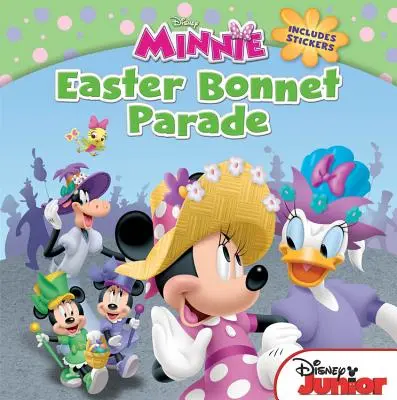 Parade des Bonnets de Pâques de Minnie : Autocollants inclus - Minnie Easter Bonnet Parade: Includes Stickers