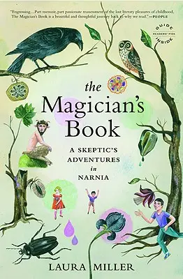 Le livre du magicien : Les aventures d'un sceptique à Narnia - The Magician's Book: A Skeptic's Adventures in Narnia