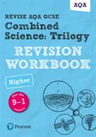 Pearson REVISE AQA GCSE (9-1) Combined Science Trilogy Higher Revision Workbook - pour l'apprentissage à domicile, les évaluations de 2021 et les examens de 2022 - Pearson REVISE AQA GCSE (9-1) Combined Science Trilogy Higher Revision Workbook - for home learning, 2021 assessments and 2022 exams