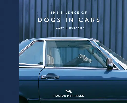 Le silence des chiens dans les voitures - The Silence of Dogs in Cars