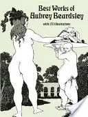 Les meilleures œuvres d'Aubrey Beardsley - Best Works of Aubrey Beardsley