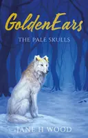 GoldenEars : Les crânes pâles - GoldenEars: The Pale Skulls