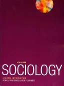 Sociologie - Une introduction globale - Sociology - A Global Introduction
