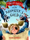 Jolley-Rogers et l'or du monstre - Jolley-Rogers and the Monster's Gold