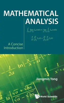 Analyse mathématique : Une introduction concise - Mathematical Analysis: A Concise Introduction