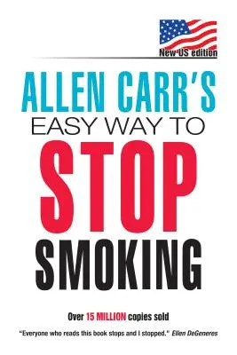 La méthode facile d'Allen Carr pour arrêter de fumer - Allen Carr's Easy Way to Stop Smoking