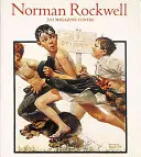 Norman Rockwell : 332 couvertures de magazines - Norman Rockwell: 332 Magazine Covers