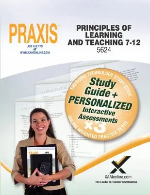 Praxis Principes d'apprentissage et d'enseignement 7-12 5624 Livre et en ligne - Praxis Principles of Learning and Teaching 7-12 5624 Book and Online