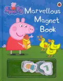 Peppa Pig : Le merveilleux livre magnétique - Peppa Pig: Marvellous Magnet Book