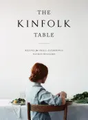 La table Kinfolk - The Kinfolk Table