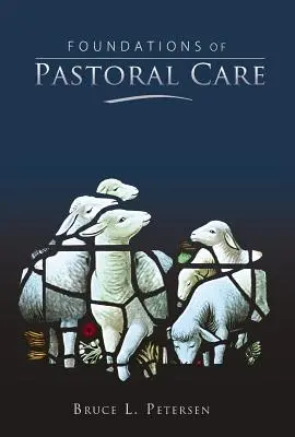 Fondements de la pastorale - Foundations of Pastoral Care