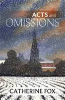 Actes et omissions : (Chroniques de Lindchester 1) - Acts and Omissions: (Lindchester Chronicles 1)