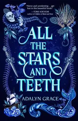 Toutes les étoiles et les dents - All the Stars and Teeth