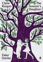 La fille du forestier - Faber Stories - Forester's Daughter - Faber Stories