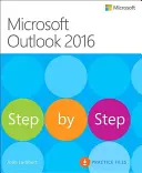 Microsoft Outlook 2016 étape par étape - Microsoft Outlook 2016 Step by Step