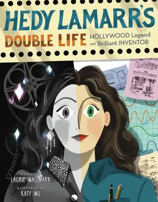 La double vie de Hedy Lamarr, 4 : Légende hollywoodienne et brillante inventrice - Hedy Lamarr's Double Life, 4: Hollywood Legend and Brilliant Inventor