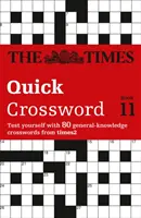 Times Quick Crossword Book 11 - 80 mots croisés célèbres du Times2 - Times Quick Crossword Book 11 - 80 World-Famous Crossword Puzzles from the Times2