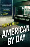 American By Day - Sélectionné pour le CWA Gold Dagger Award - American By Day - Shortlisted for the CWA Gold Dagger Award