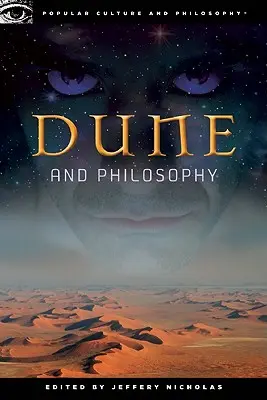 Dune et la philosophie : La voie de la bizarrerie du Mentat - Dune and Philosophy: Weirding Way of the Mentat