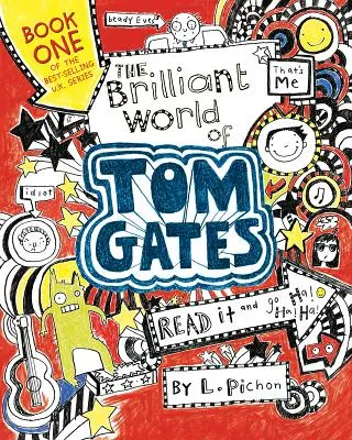 Le monde brillant de Tom Gates - The Brilliant World of Tom Gates