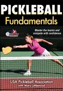 Principes de base du pickleball - Pickleball Fundamentals