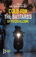 Du froid pour les bâtards de Pizzofalcone - Cold For The Bastards Of Pizzofalcone