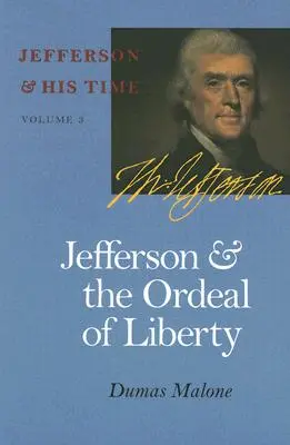 Jefferson et l'épreuve de la liberté, 3 - Jefferson and the Ordeal of Liberty, 3