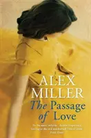 Passage de l'amour (Miller Alex (Auteur)) - Passage of Love (Miller Alex (Author))