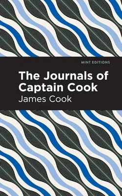 Les journaux du capitaine Cook - The Journals of Captain Cook