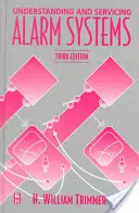 Comprendre et entretenir les systèmes d'alarme - Understanding and Servicing Alarm Systems