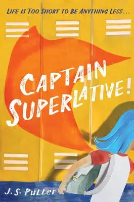 Capitaine Superlatif - Captain Superlative