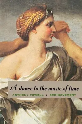 Une danse à la musique du temps : Troisième mouvement - A Dance to the Music of Time: Third Movement