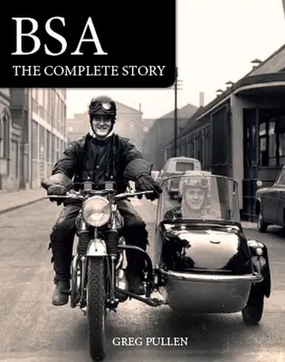 BSA : L'histoire complète - BSA: The Complete Story